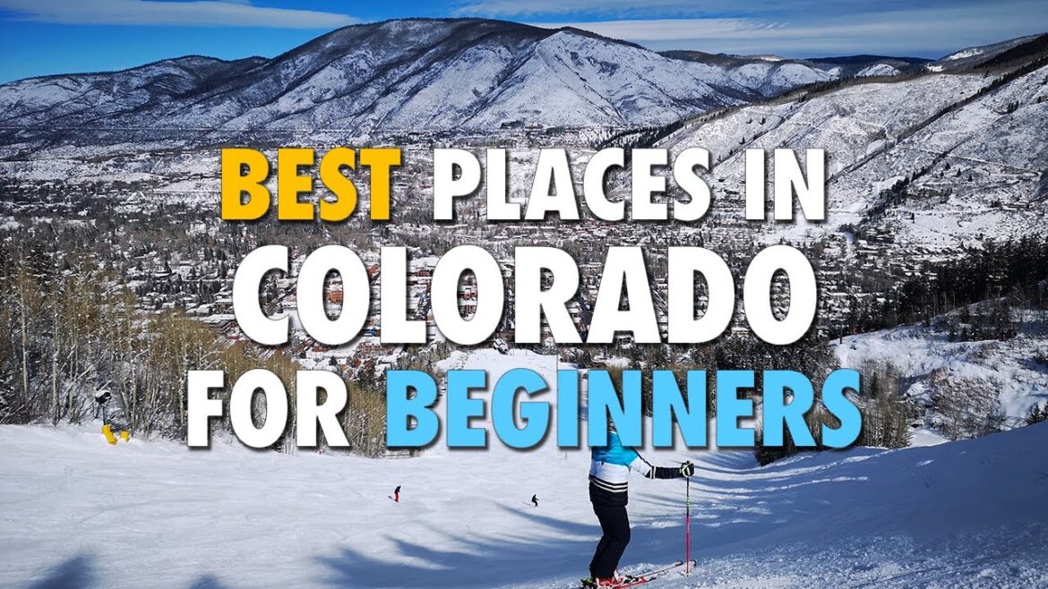 Best Places to Ski in COLORADO for Beginners