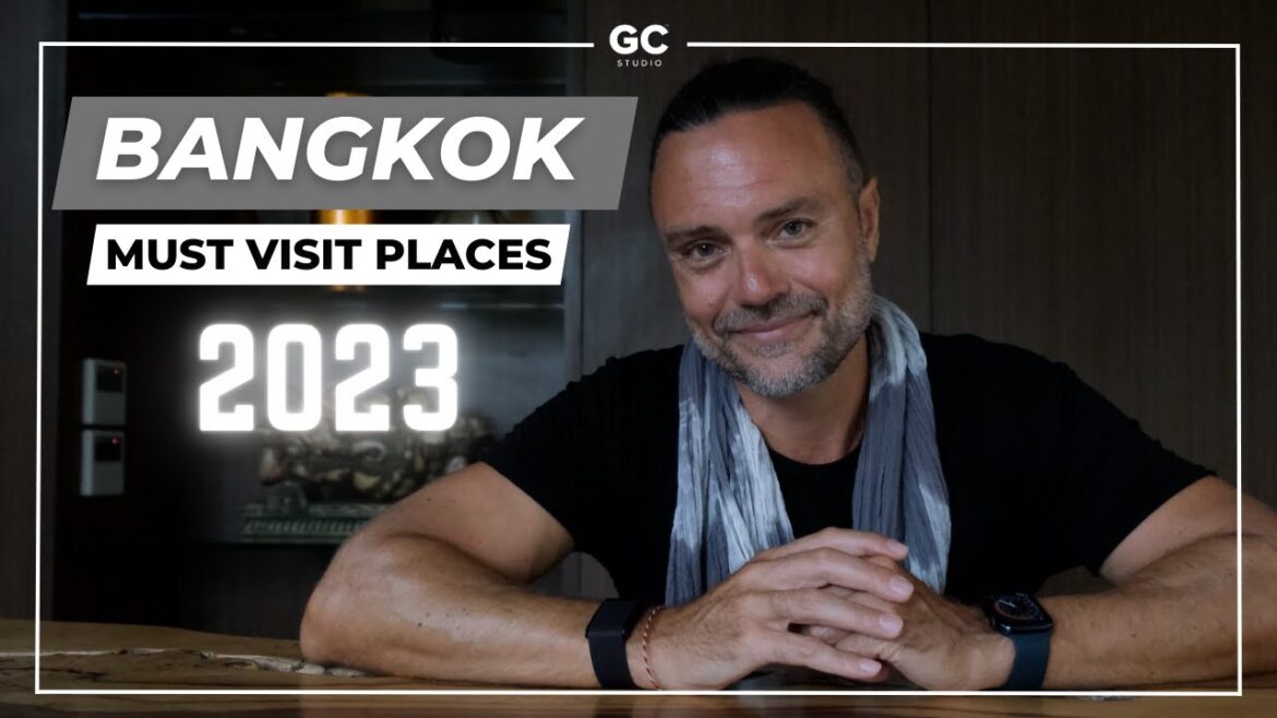 TOP 3 Must Visit Places in Bangkok, Thailand 2023 TOP 3 Must Visit Places in Bangkok, Thailand 2023