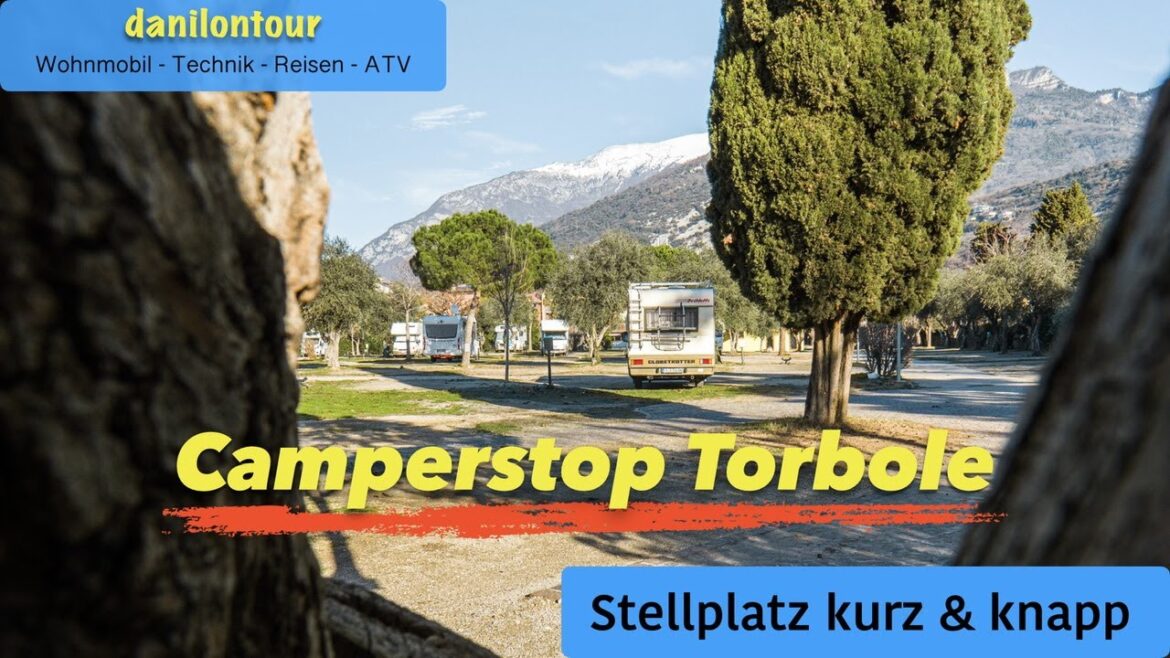 Camperstop Torbole Gardasee Wohnmobilstellplatz ganzjährig offen Campingplatz Wohnmobil Riva Camperstop Torbole Gardasee Wohnmobilstellplatz ganzjährig offen Campingplatz Wohnmobil Riva