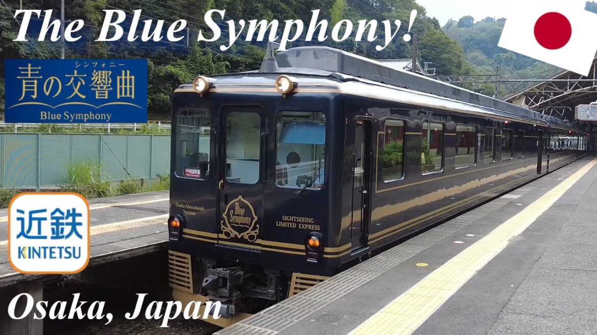 The Blue Symphony! | Limited Express Sightseeing Train | Kintetsu Railway | Osaka, Japan The Blue Symphony! | Limited Express Sightseeing Train | Kintetsu Railway | Osaka, Japan