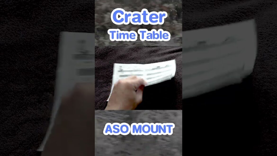ตารางเวลาขึ้นรถบัสไปยอดภูเขาไปอะโสะ [ Aso mountain - Crater TimeTable ]
