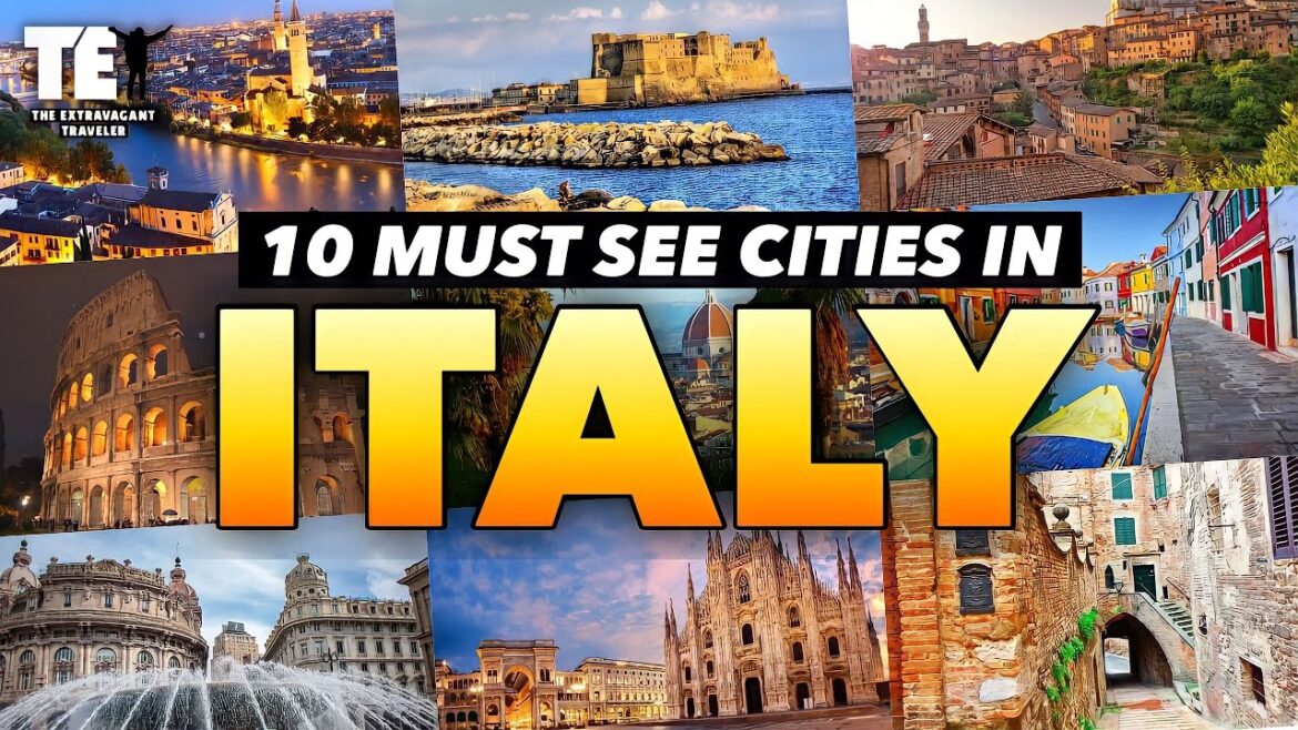 10 Must See Cities in Italy