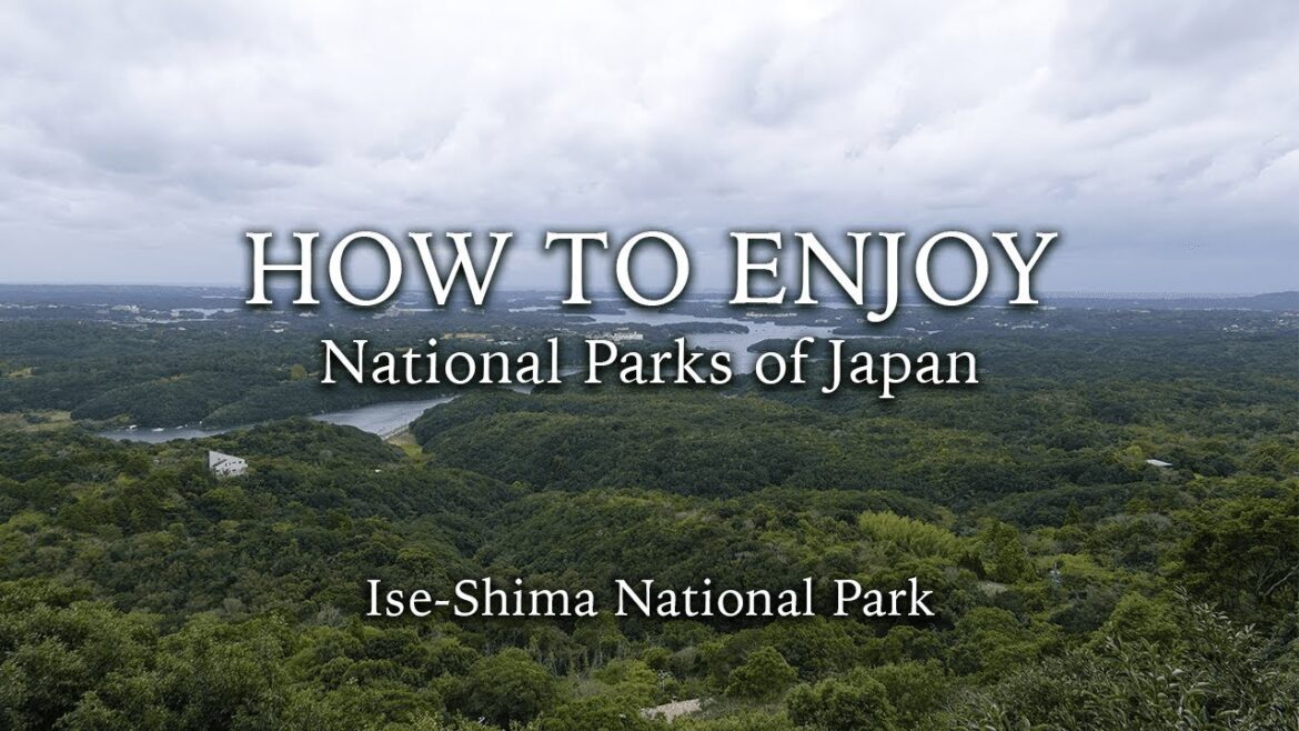 【HOW TO ENJOY】Ise-Shima National Park