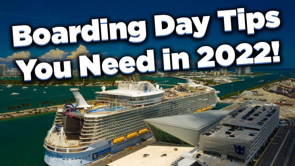 Boarding day cruise ship tips for 2022 Boarding day cruise ship tips for 2022