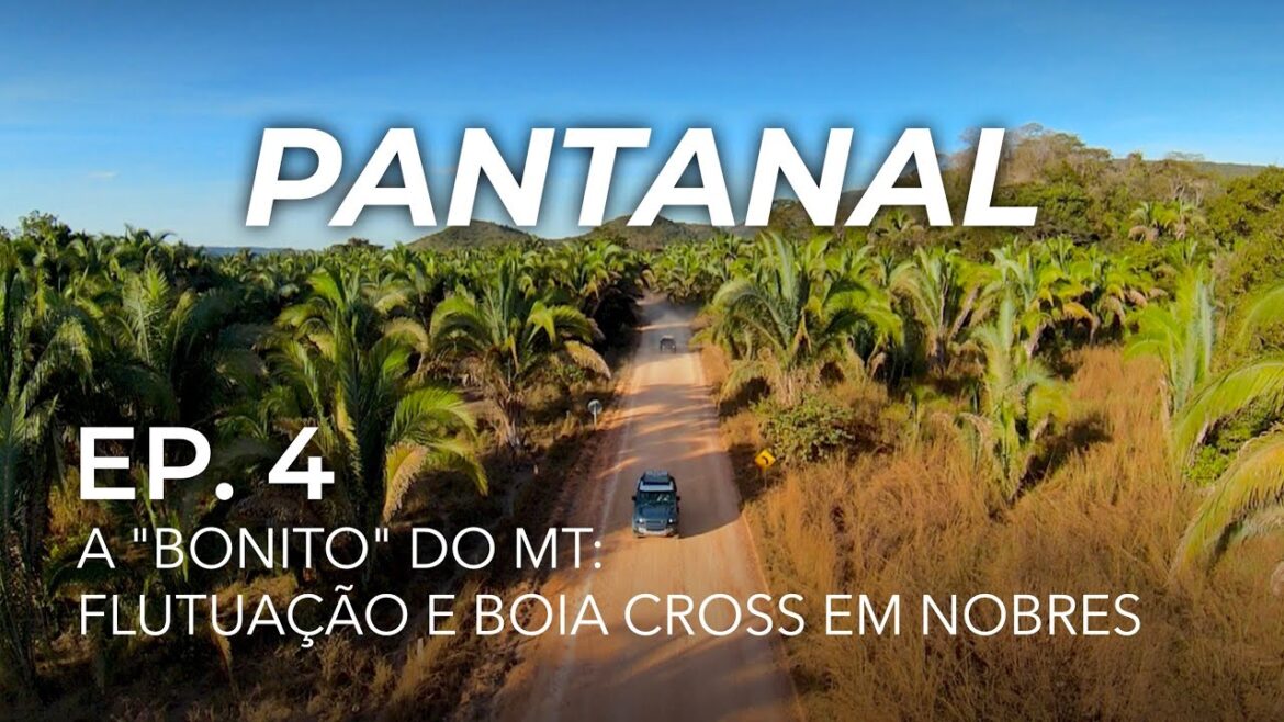 Ep.4: Nobres, a "Bonito" do Mato Grosso e Chapada dos Guimarães • Expedição Pantanal 4x4