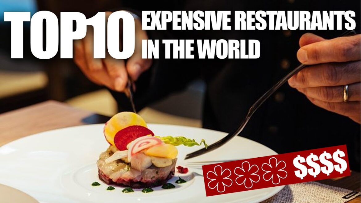 Top 10 Expensive Resturants In The World