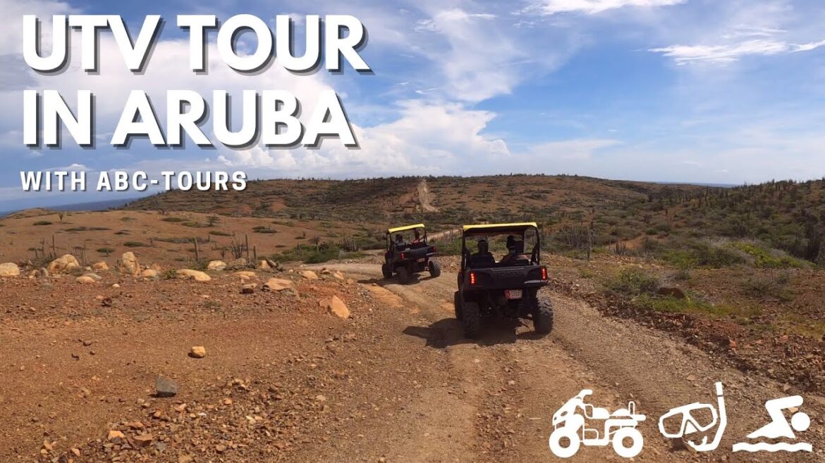 UTV Tours in Aruba with ABC-Tours, Part 1: Insider Tips & Secrets