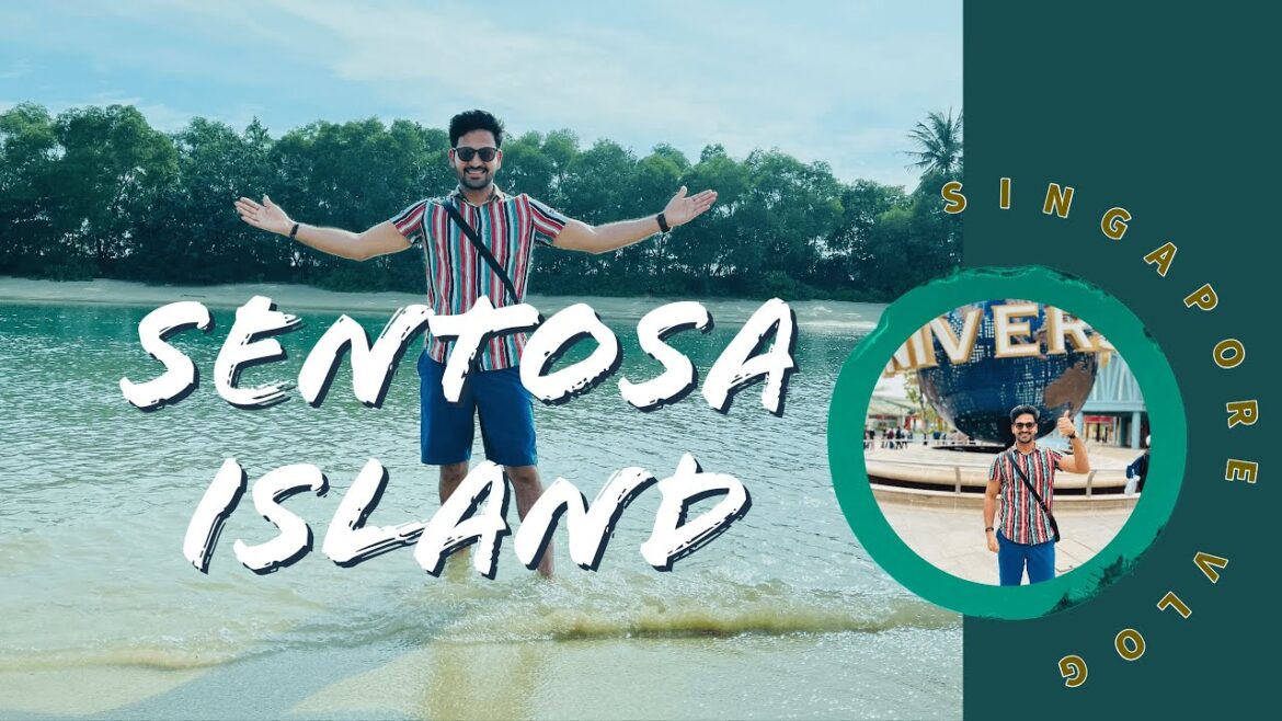 A DAY AT SENTOSA ISLAND | SILOSO BEACH | सेंटोसा द्वीप सिंगापुर | SINGAPORE TRAVEL | EP. 5 | VLOG 37