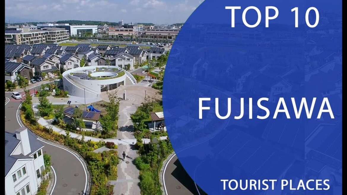 Top 10 Best Tourist Places to Visit in Fujisawa | Japan  - English