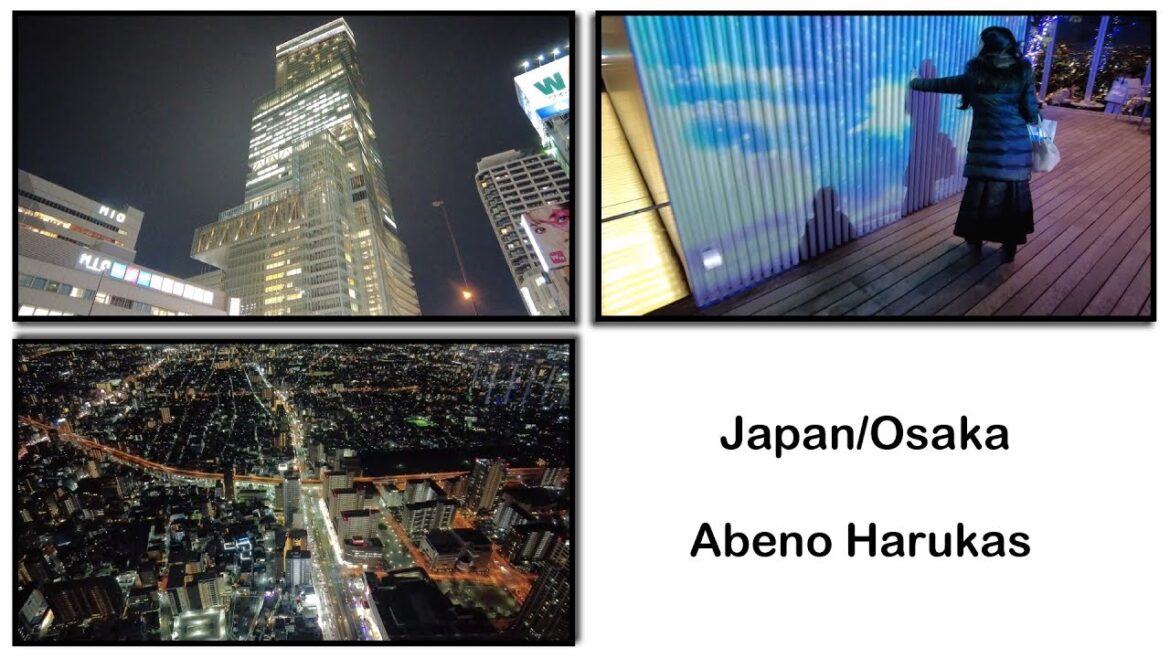 【Abeno Harukas】Tallest skyscraper in Japan with observation deck (Osaka) #010 【Abeno Harukas】Tallest skyscraper in Japan with observation deck (Osaka) #010
