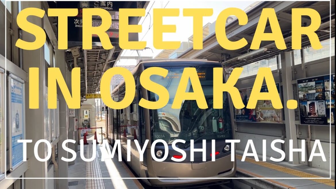 Streetcar in Osaka. Tram from Abeno Harukas to Sumiyoshi Taisha Shrine. | osaka-guide Streetcar in Osaka. Tram from Abeno Harukas to Sumiyoshi Taisha Shrine. | osaka-guide