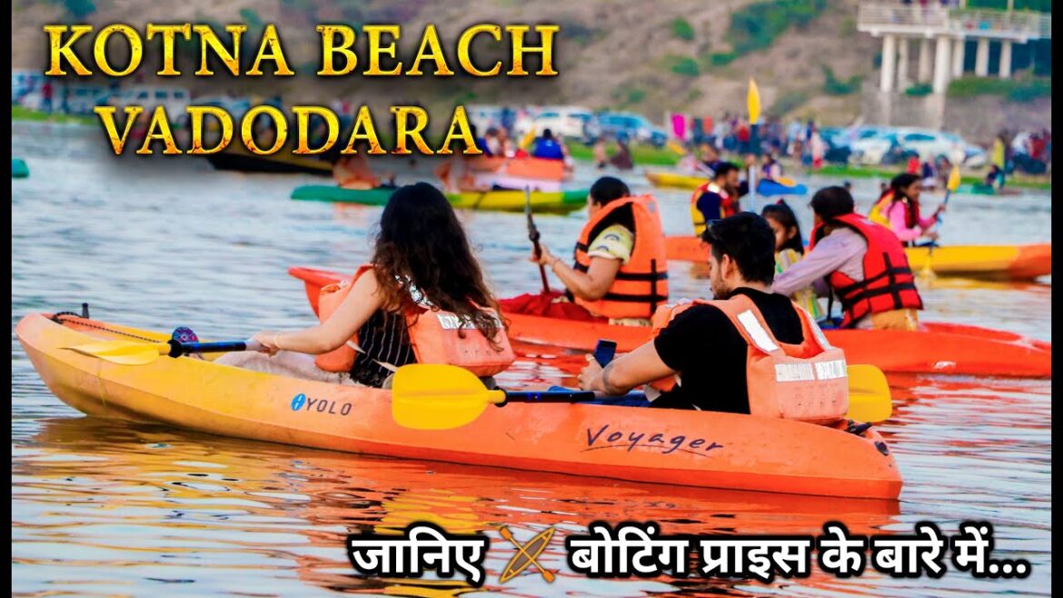 kotna beach Vadodara 2022 || kotna beach vadodara location || kayaking in Vadodara || kotna beach ||