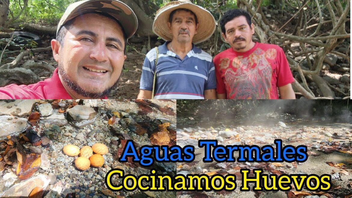Cocinamos Huevos en Aguas Termales, Caserío El Jute, Agua Caliente, Chalatenango, EL SALVADOR