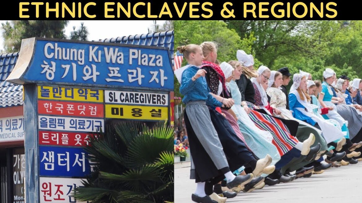 Immigrant Enclaves & Regions in the US