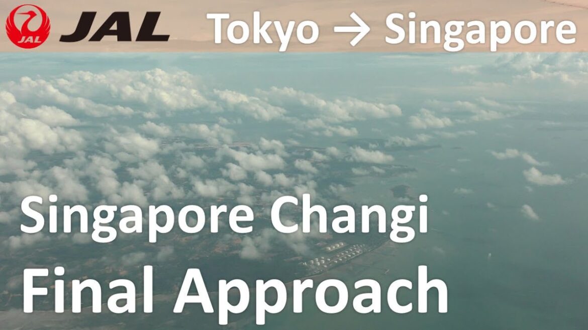 JAPAN AIRLINES Final Approach Singapore Changi Airport JAPAN AIRLINES Final Approach Singapore Changi Airport
