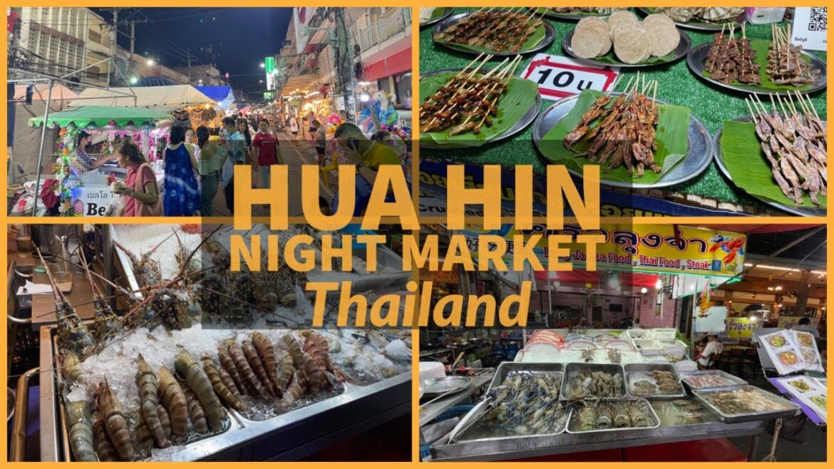 Hua Hin Night Market – Thailand 2023 Hua Hin Night Market - Thailand 2023