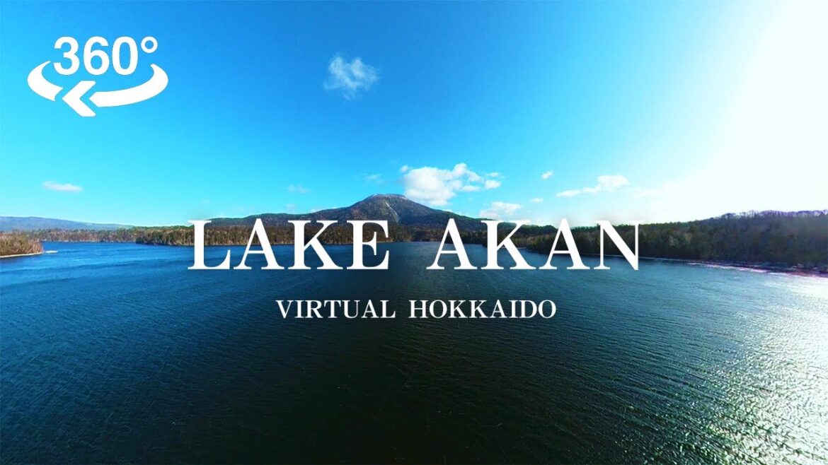 【VR】Akan Lake