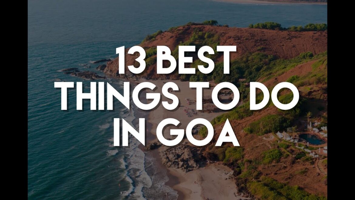 13 Best Things To Do in Goa (India) – Travel Guide! 13 Best Things To Do in Goa (India) - Travel Guide!