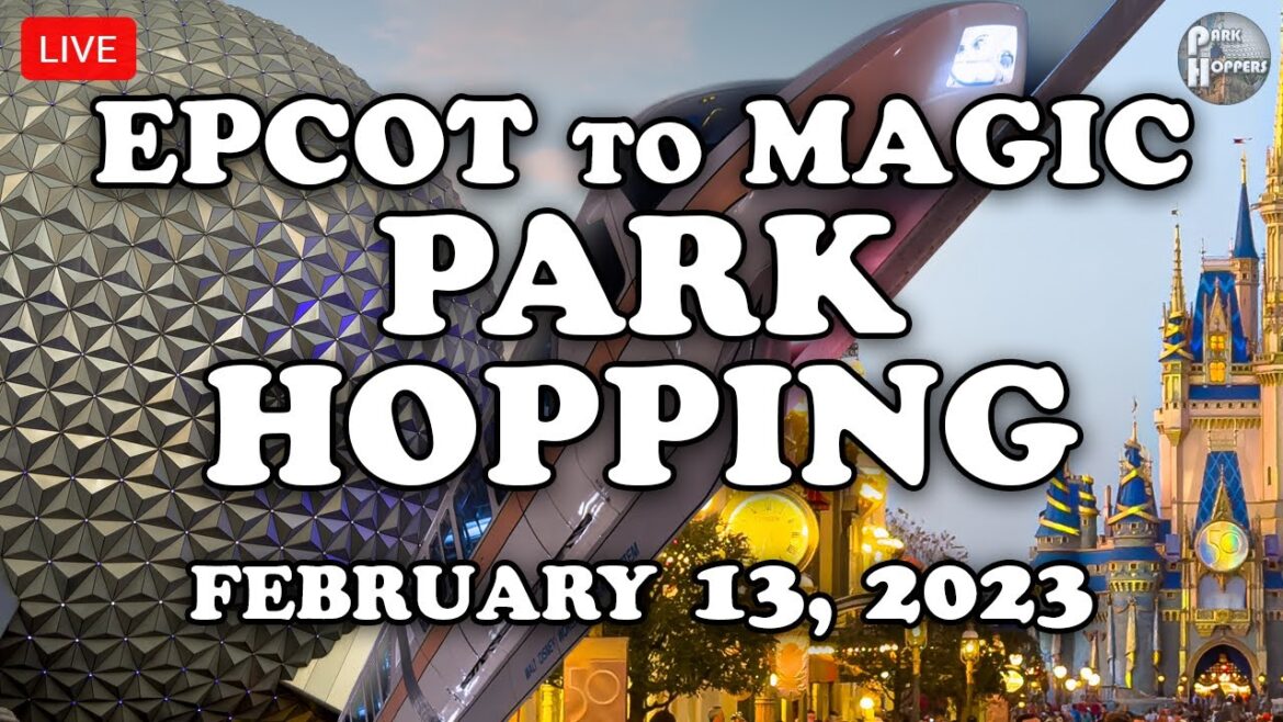 🔴 LIVE: EPCOT to Magic Kingdom ParkHopping | Shows, Rides, Fireworks & More | Walt Disney World 2023