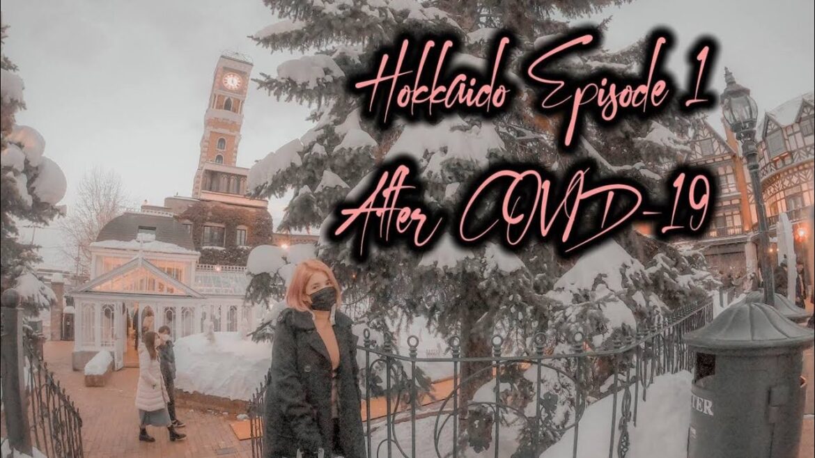 Hokkaido After covid-19 EP.1 Japan tour