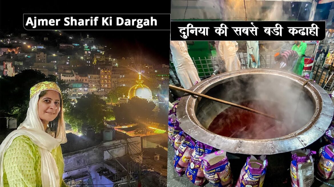 Ajmer Sharif Dargah Tour Guide | 4800Kg Kadahi (Deg) में लंगर कैसे बनता है? Ajmer Sharif Exclusive