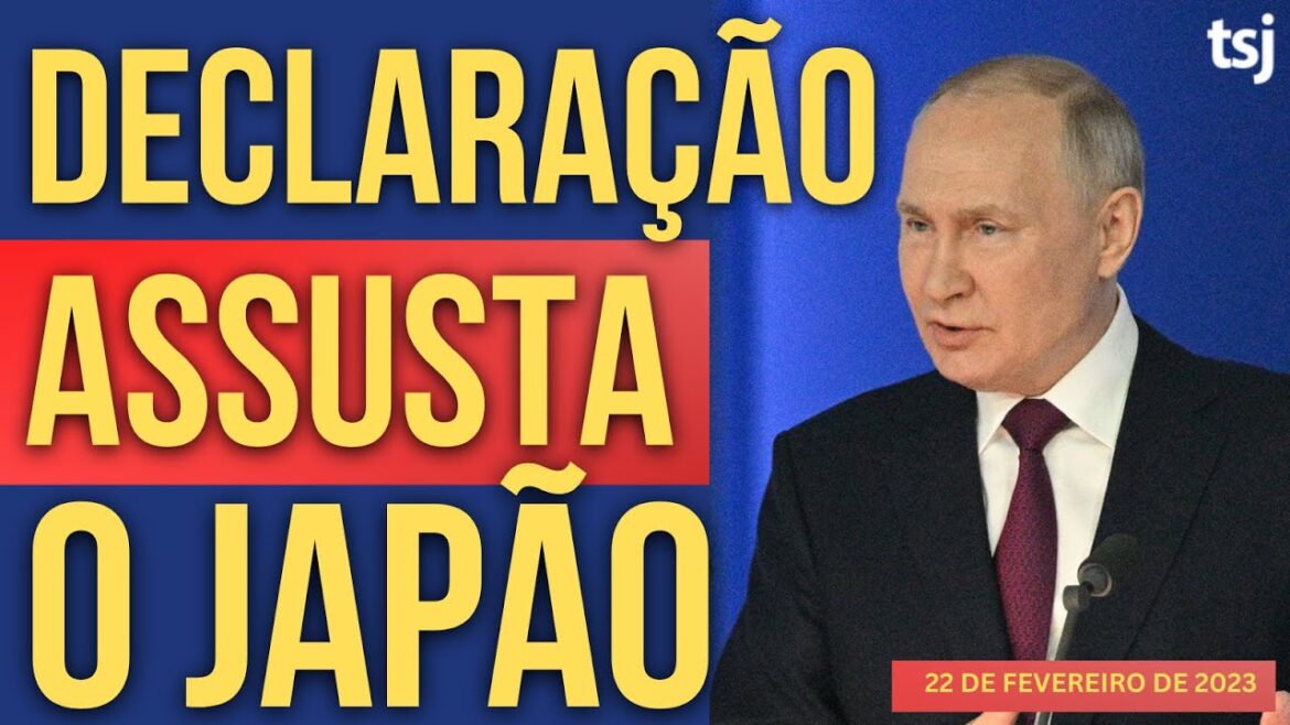 DECLARAÇÃO ASSUSTA O JAPÃO - 22/FEVEREIRO
