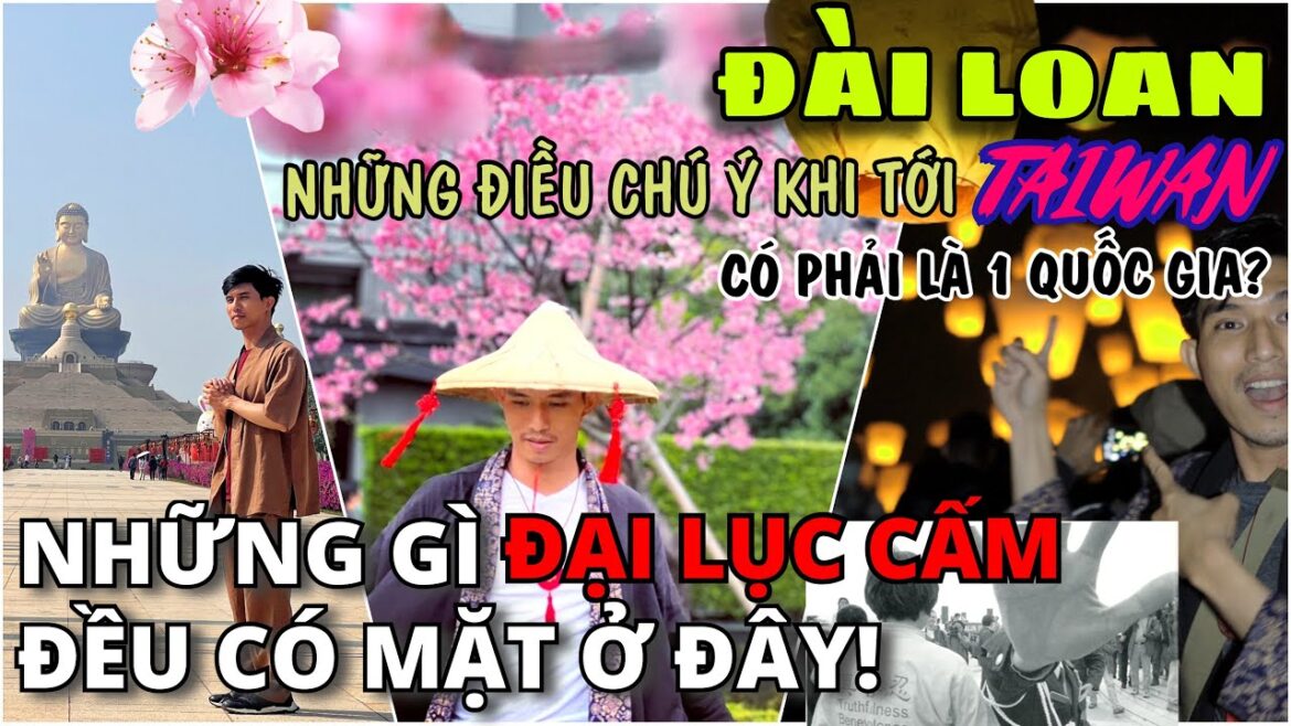 XỨ ĐÀI lý thú – Miễn VISA| Phố người VIỆT ĐÀITRUNG| Thiên Đăng| CỬU PHẦN| Hoa đào| CAO HÙNG| Ẩm thực XỨ ĐÀI lý thú - Miễn VISA| Phố người VIỆT ĐÀITRUNG| Thiên Đăng| CỬU PHẦN| Hoa đào| CAO HÙNG| Ẩm thực