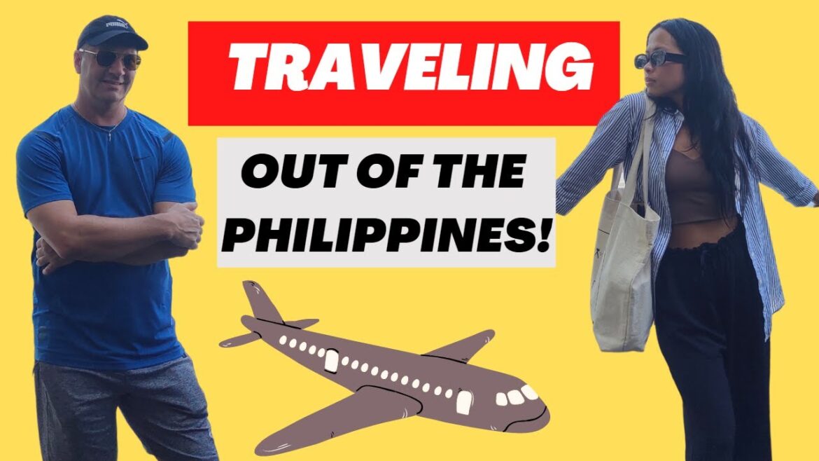 Traveling Out of The Philippines With a Filipina & Our Next Travel Plans!