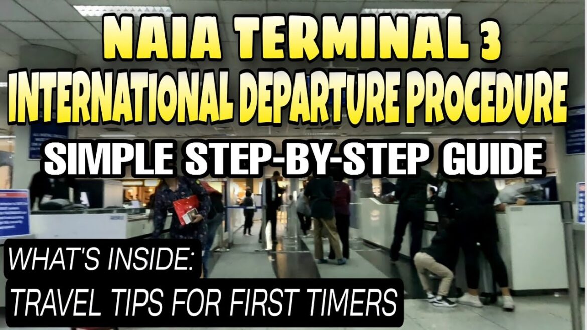 Naia Terminal 3 | Step by Step Guide for International Departure Naia Terminal 3 | Step by Step Guide for International Departure