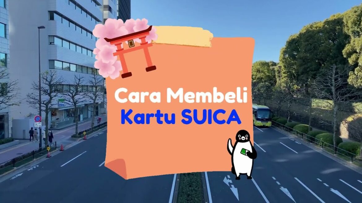 Cara beli kartu suica icoca dll IC Card sebagai alat pembayaran di Jepang selama liburan