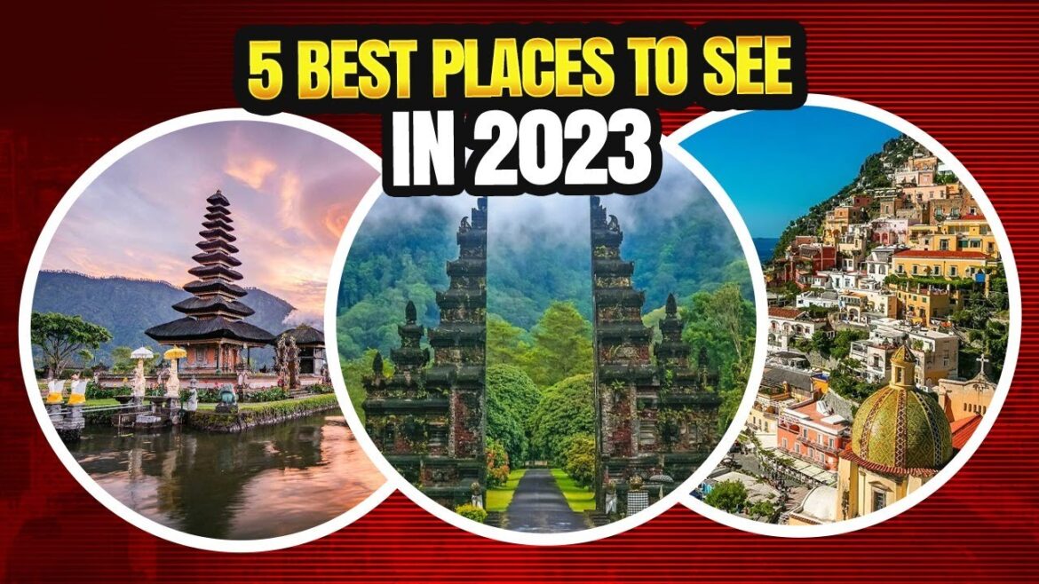 Top 5 Vacation Destinations For 2023