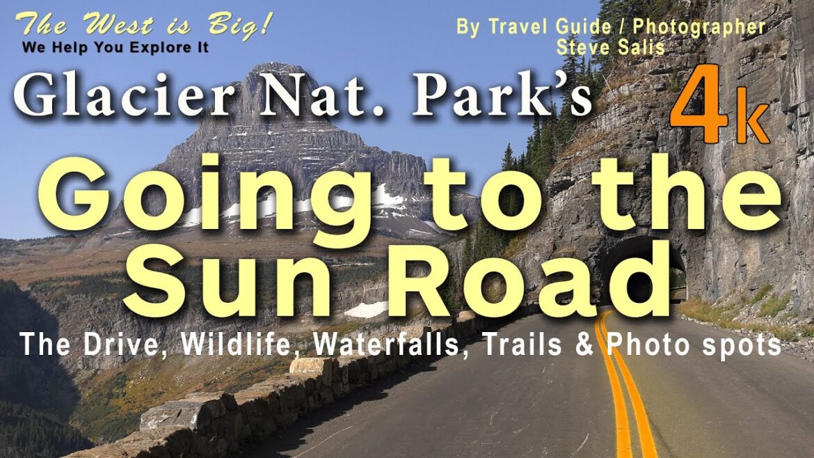An Expert's Guide to Glacier NP's Going to the Sun Road & its trails- Everything you need to know