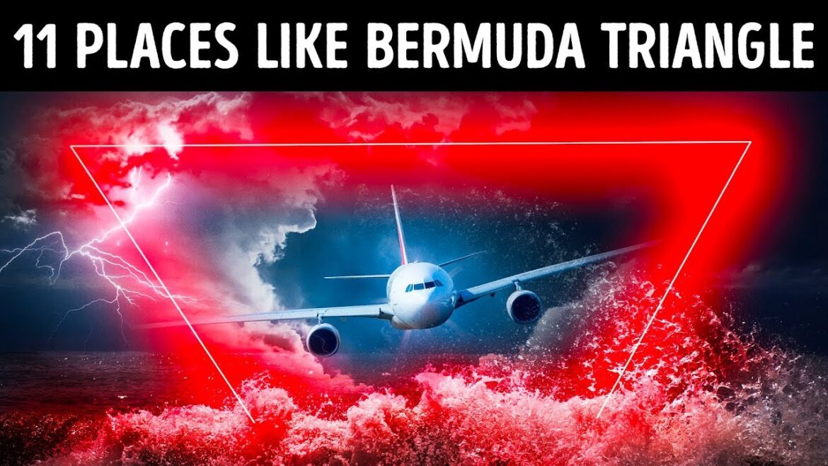 11 Places More Mysterious Than Bermuda Triangle 11 Places More Mysterious Than Bermuda Triangle
