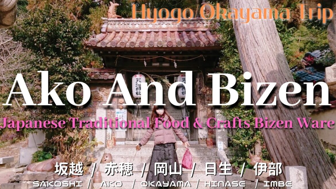 Ako And Bizen / Hyogo and Okayama / Japanese Traveler / Ako And Bizen / Hyogo and Okayama / Japanese Traveler /