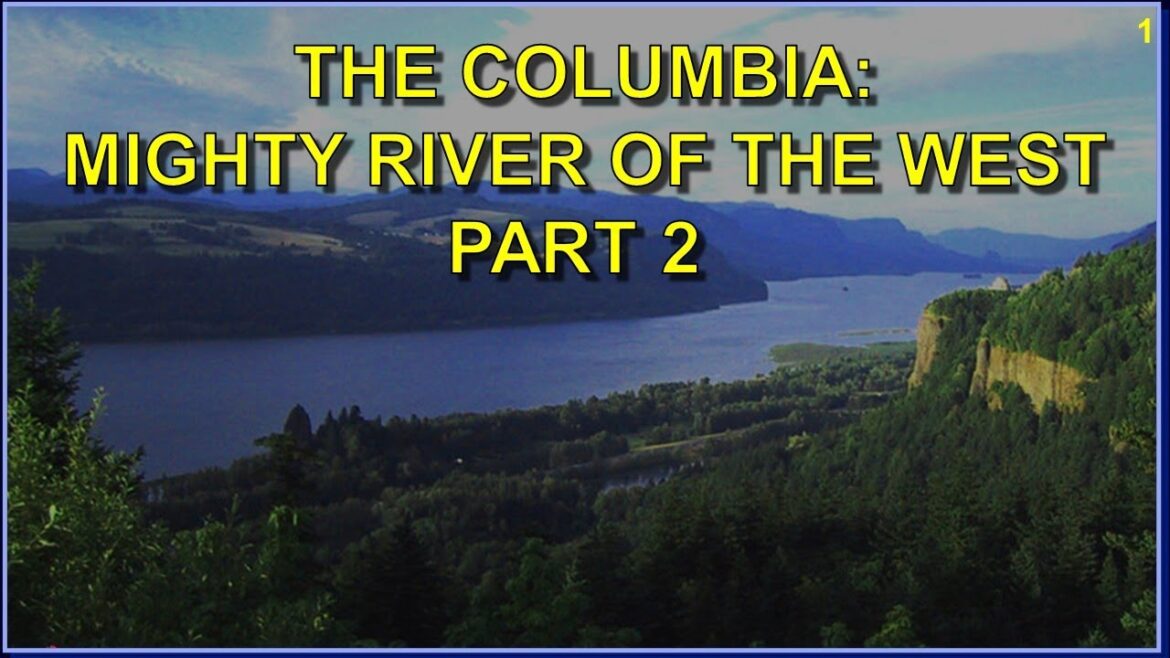 Columbia River 2 Columbia River 2