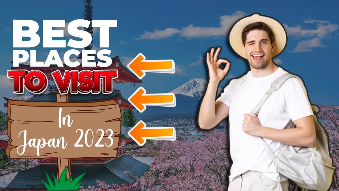 WHY JAPAN IS THE BEST PLACE TO VISIT IN 2023 – TRAVEL GUIDE WHY JAPAN IS THE BEST PLACE TO VISIT IN 2023 - TRAVEL GUIDE