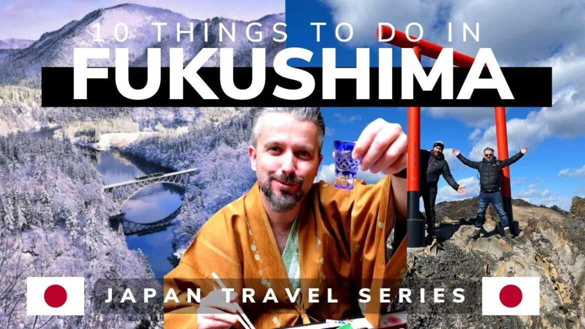10 Things to do in FUKUSHIMA || Japan Vlog || Japan Travel 2023 10 Things to do in FUKUSHIMA || Japan Vlog || Japan Travel 2023