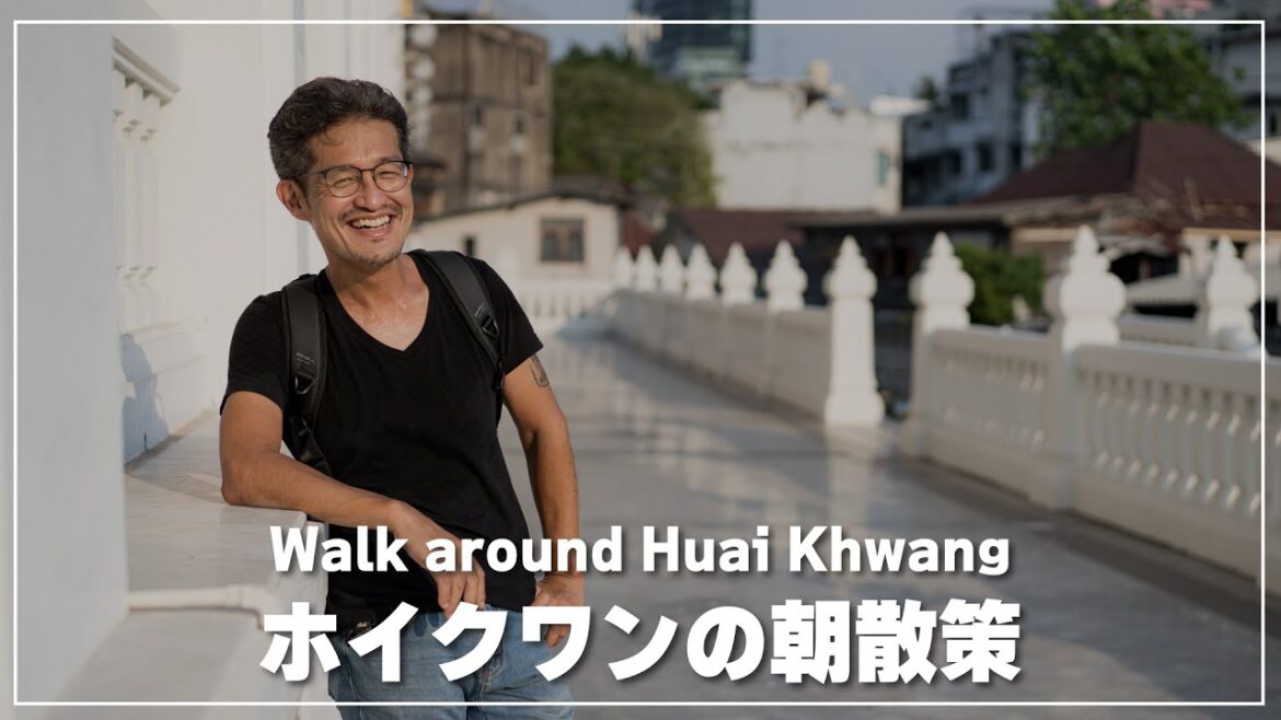 ホイクワン市場散策＆ローカルグルメ｜Huai Khwang