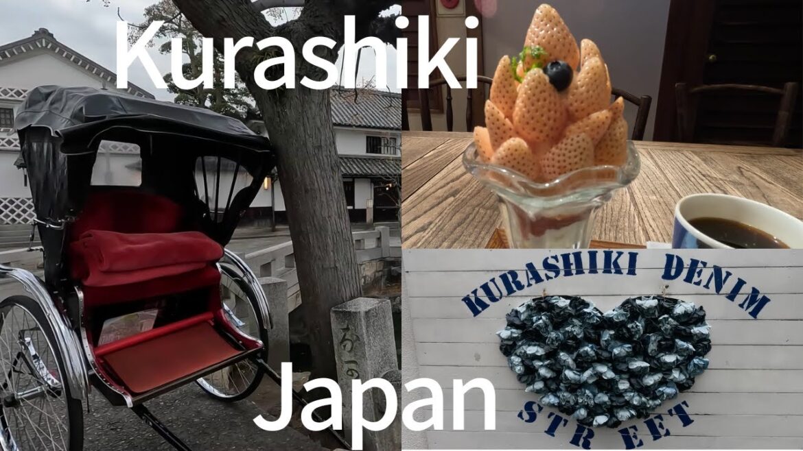 【Japan】【Kurashiki】Parfait and Denim Part 1 【Japan】【Kurashiki】Parfait and Denim Part 1