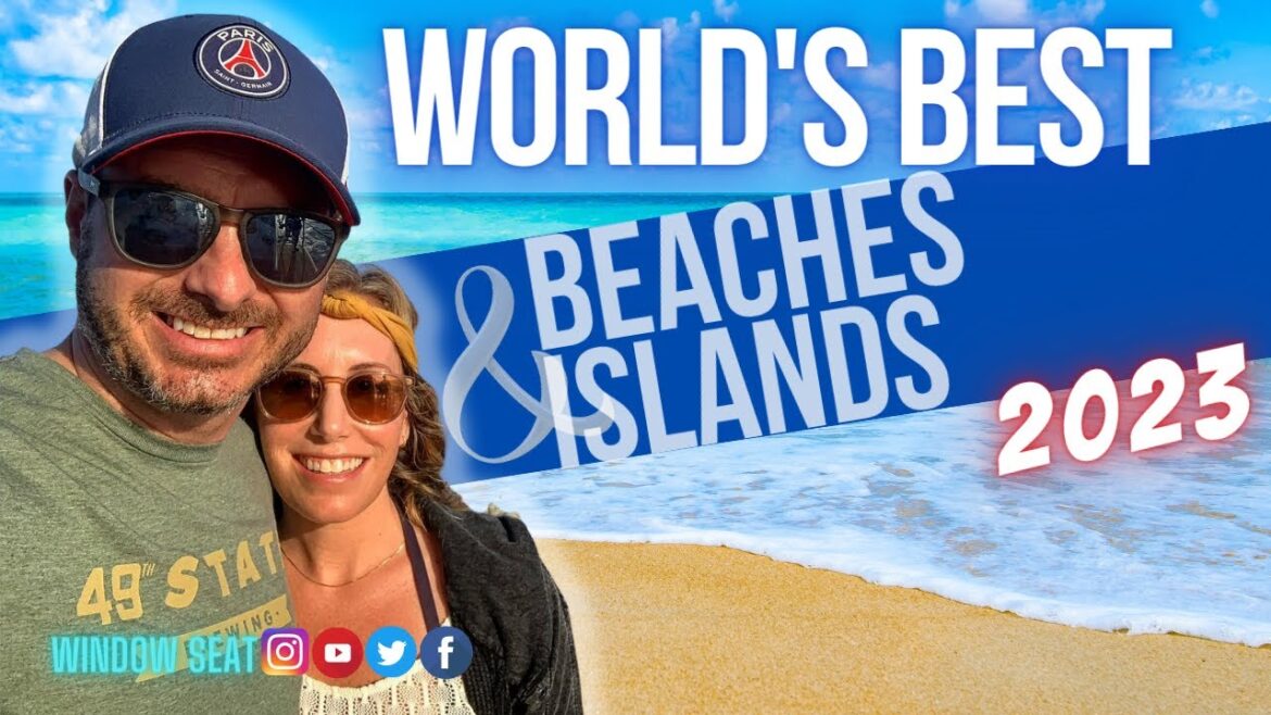 Uncovering 2023 Hidden Gems: The BEST Beaches and Islands! Uncovering 2023 Hidden Gems: The BEST Beaches and Islands!