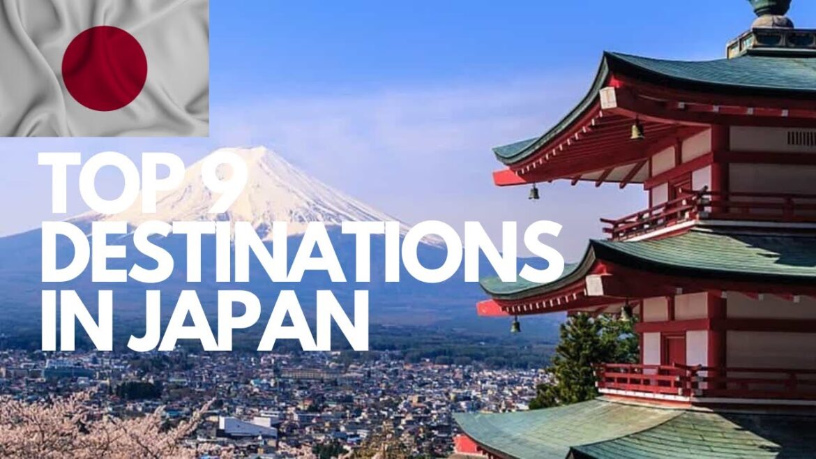 Discover Japan's Hidden Gems: Top 9 Must-Visit Destinations You Can't Miss