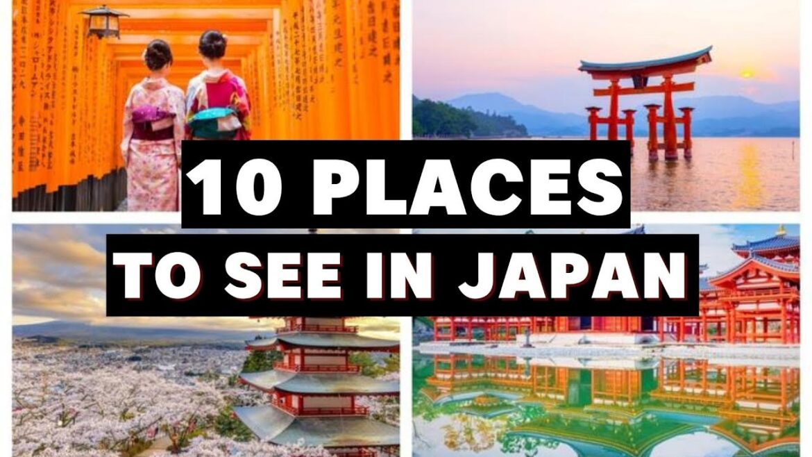 Uncovering Japan’s 10 Must-See Destinations! Uncovering Japan's 10 Must-See Destinations!