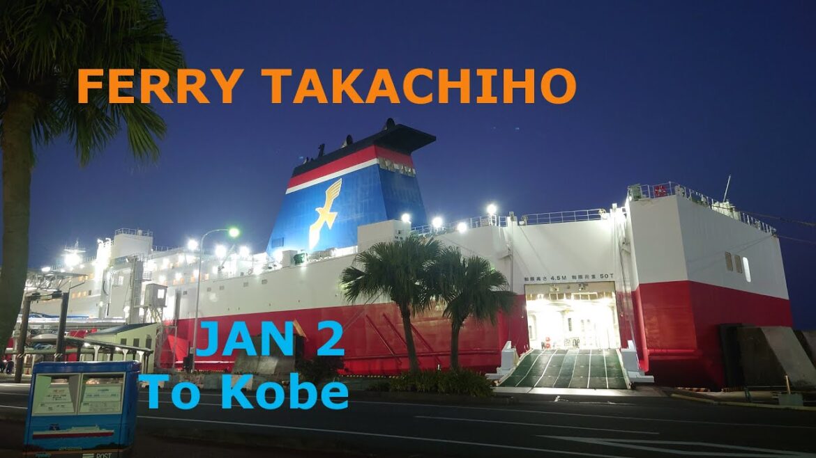 Miyazaki car ferry "Takachiho" to New Year's Kobe