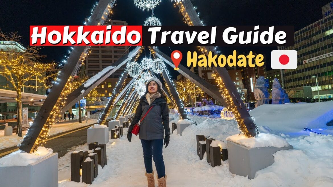Ultimate HOKKAIDO Hakodate Travel & Food Guide for First Time Traveler to Japan