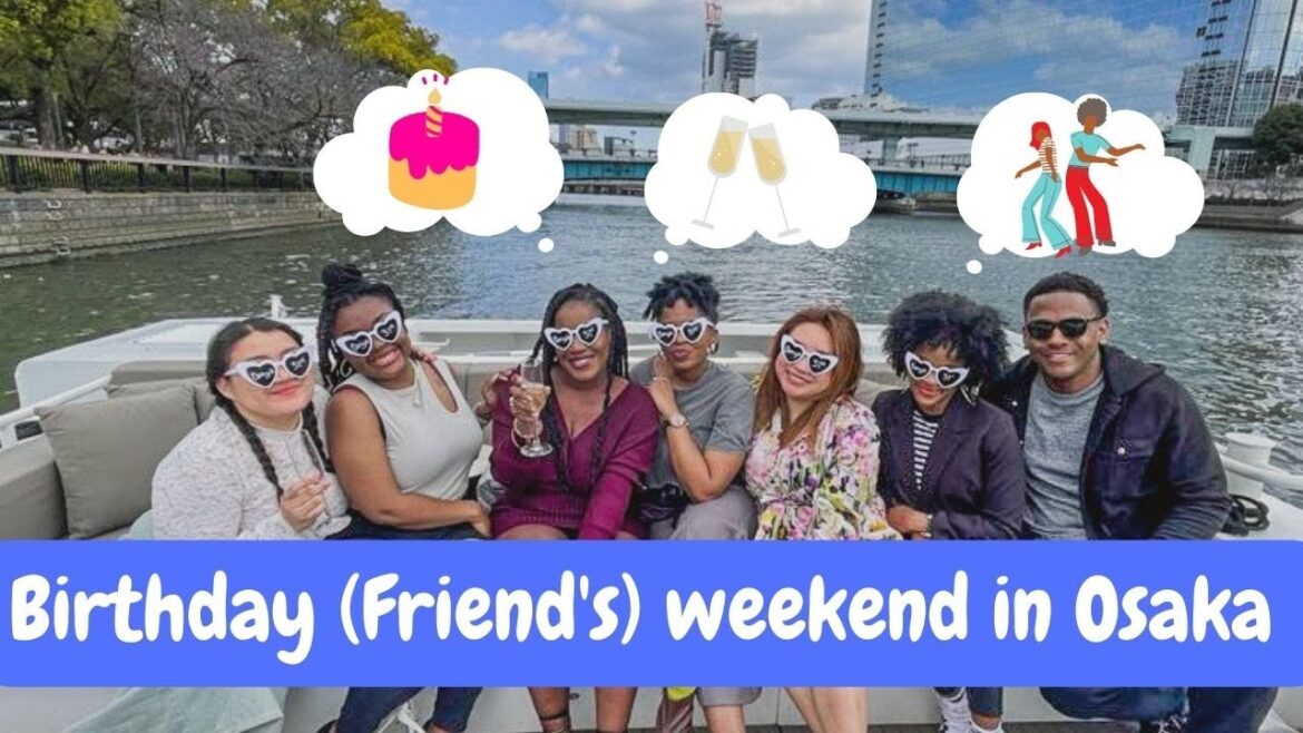 Friend's Birthday Weekend in Osaka | Osaka Trip | South African Youtuber | Vlogger in Japan