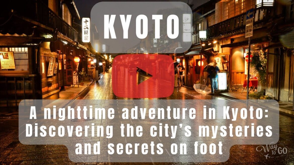A nighttime adventure in Kyoto: Discovering the city’s mysteries and secrets on foot