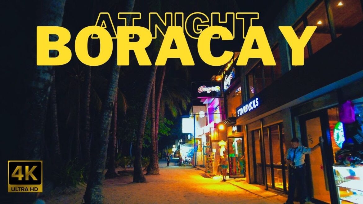 4K Walking Tour: BORACAY AT NIGHT | Post-Pandemic Philippines