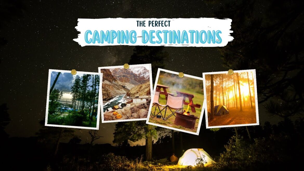 Top 12 Camping Destinations