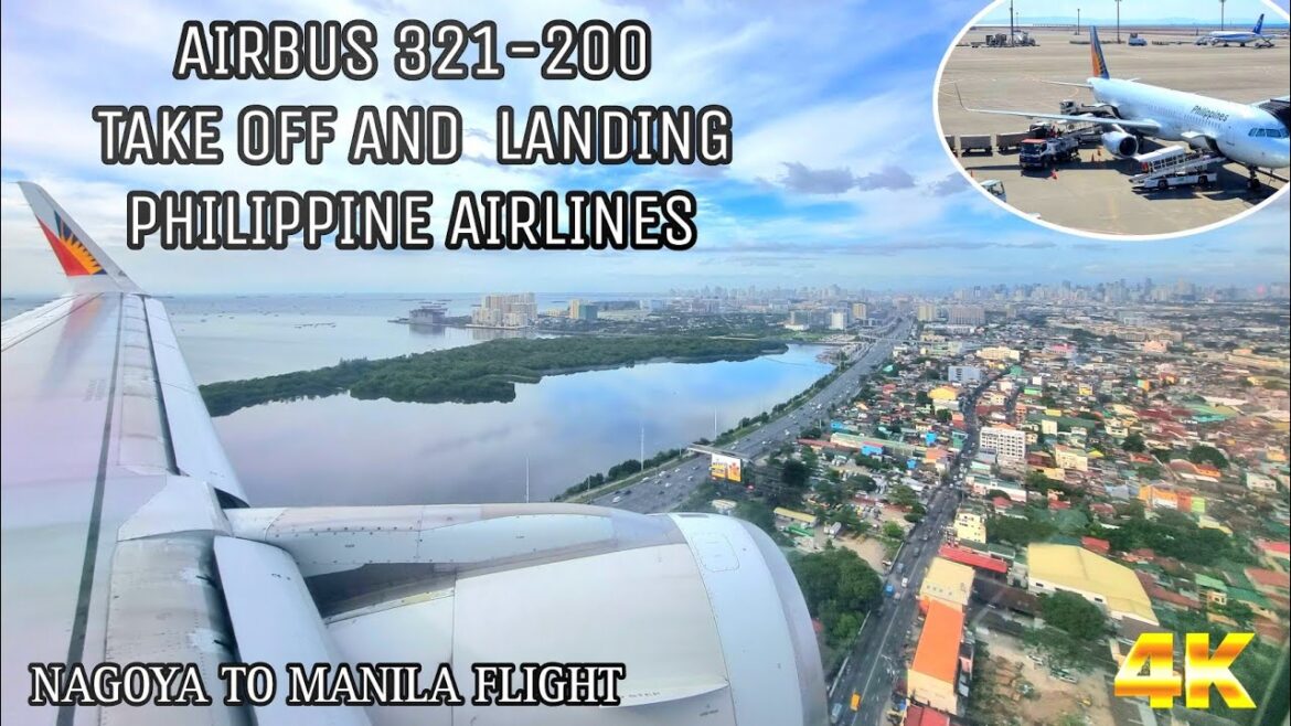 AIRBUS 321 TAKE OFF LANDING PHILIPPINE AIRLINES NAGOYA TO MANILA