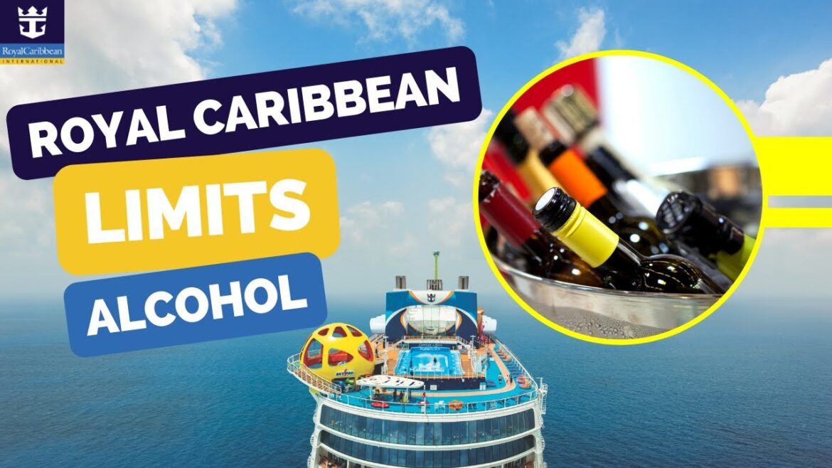 Royal Caribbean's Shocking New Alcohol Policy Ban | Royal Caribbean Cruise